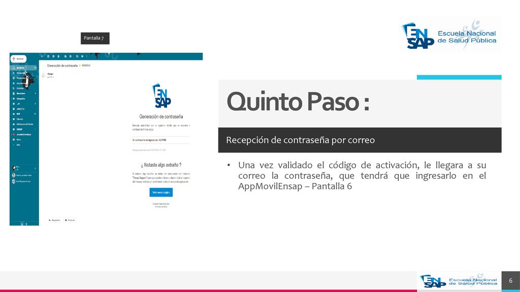 Quinto Paso : Recepción de contraseña por correo