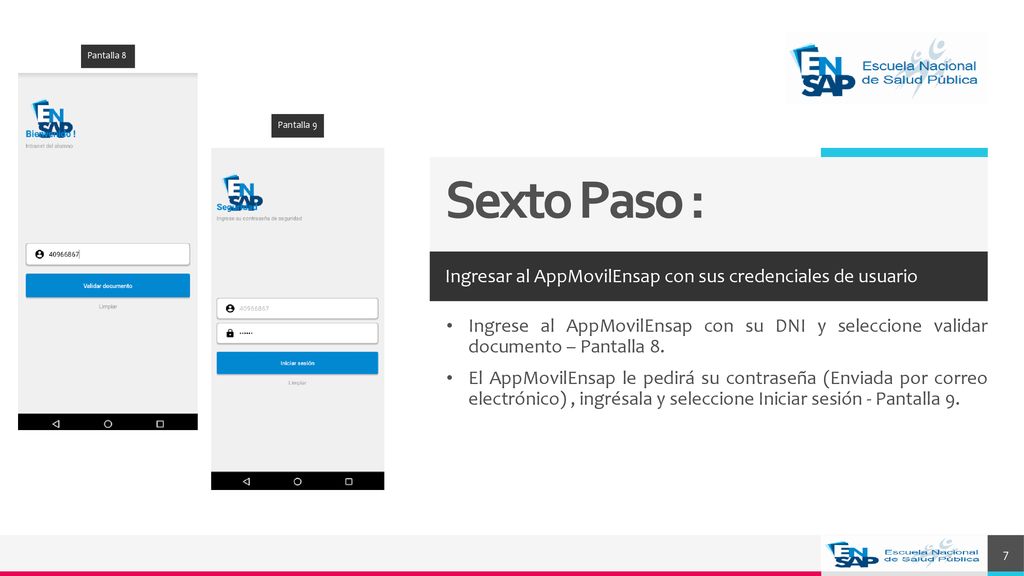 Sexto Paso : Ingresar al AppMovilEnsap con sus credenciales de usuario