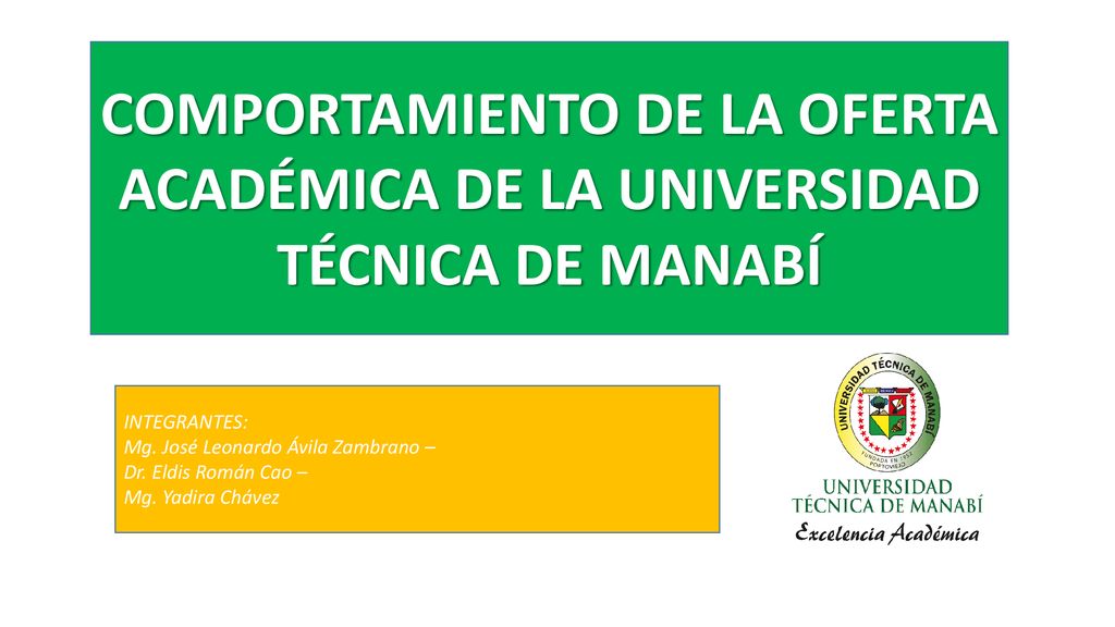 COMPORTAMIENTO DE LA OFERTA ACADÉMICA DE LA UNIVERSIDAD TÉCNICA DE MANABÍ