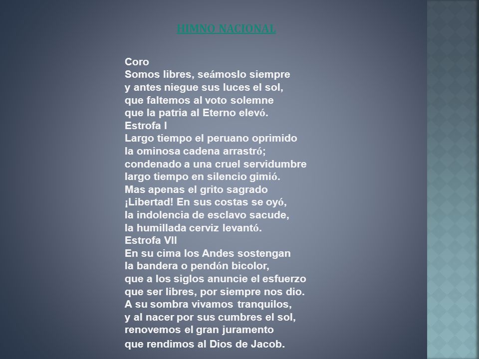 HIMNO NACIONAL Coro Somos libres, seámoslo siempre