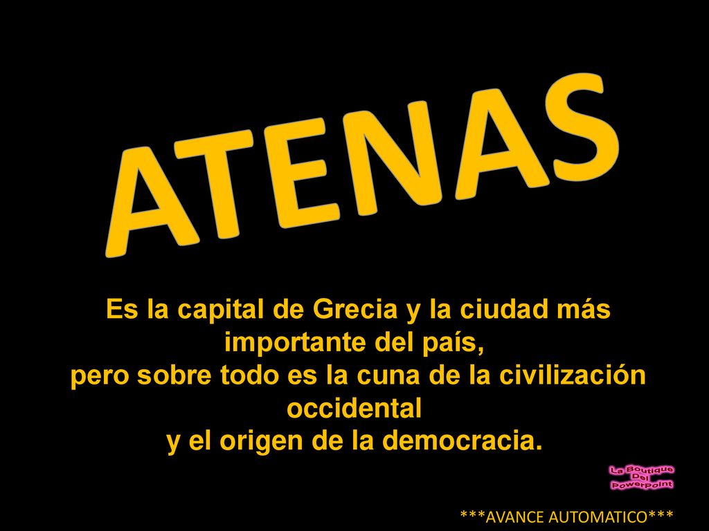 ATENAS Es la capital de Grecia y la ciudad más importante del país,