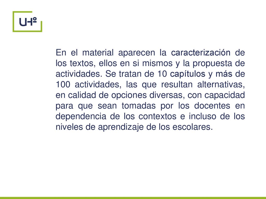 En el material aparecen la caracterización de los textos, ellos en si mismos y la propuesta de actividades.