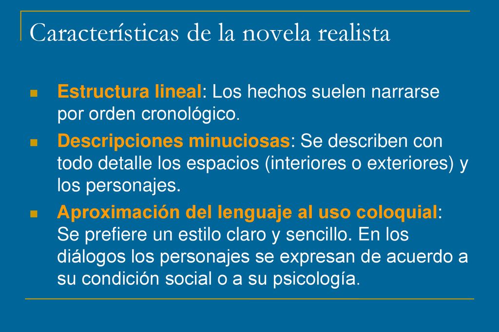 Características de la novela realista