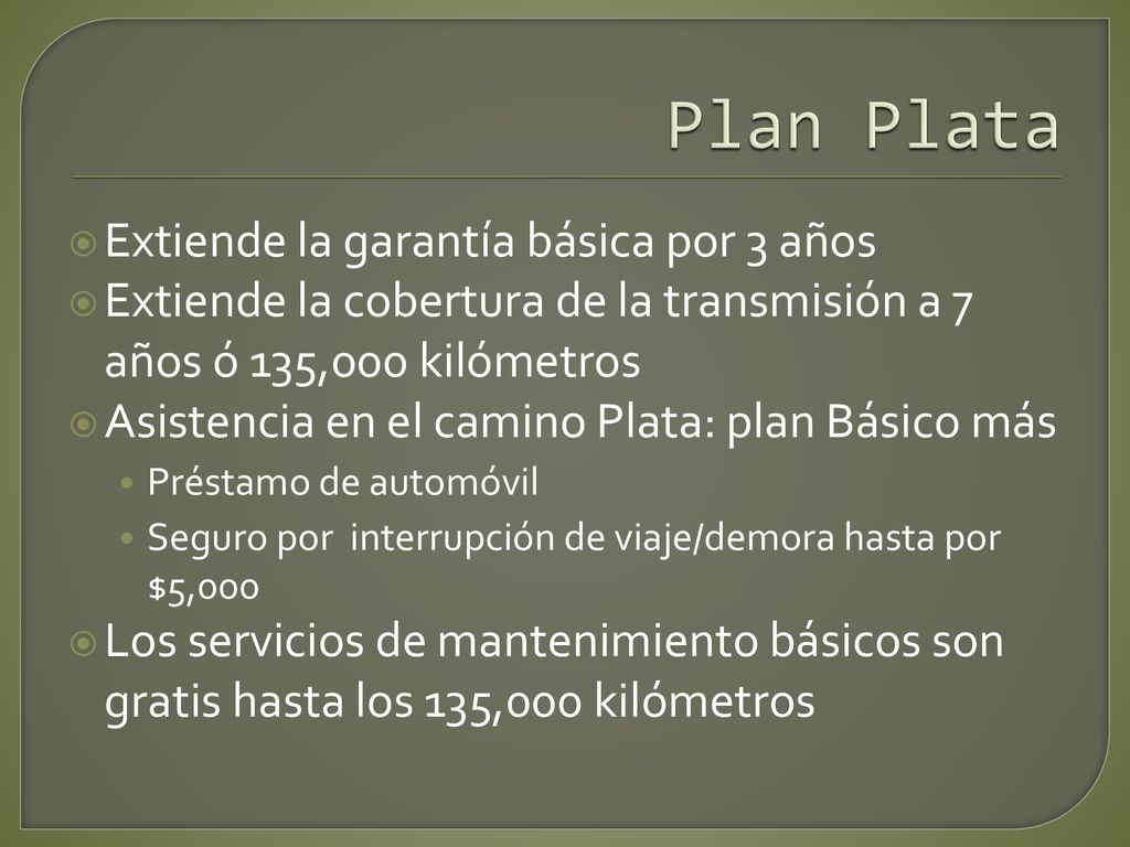 Plan Plata Extiende la garantía básica por 3 años