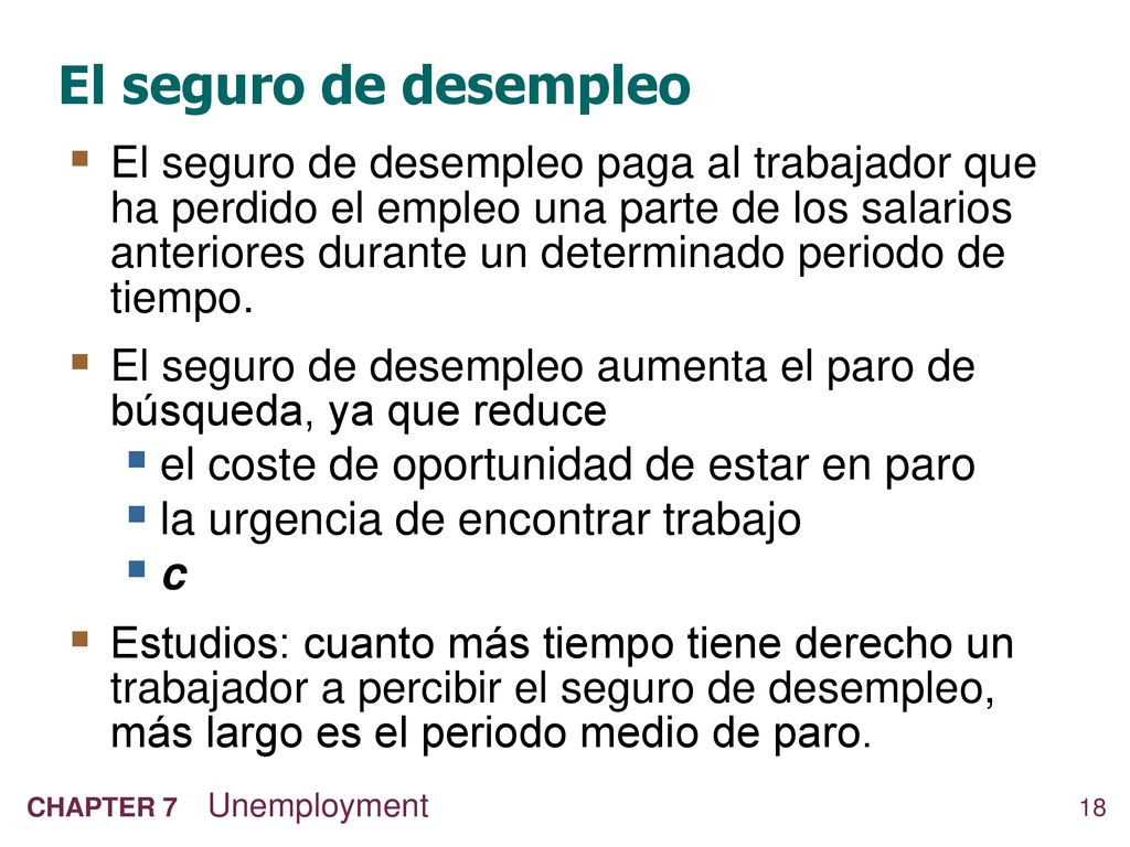 El seguro de desempleo el coste de oportunidad de estar en paro