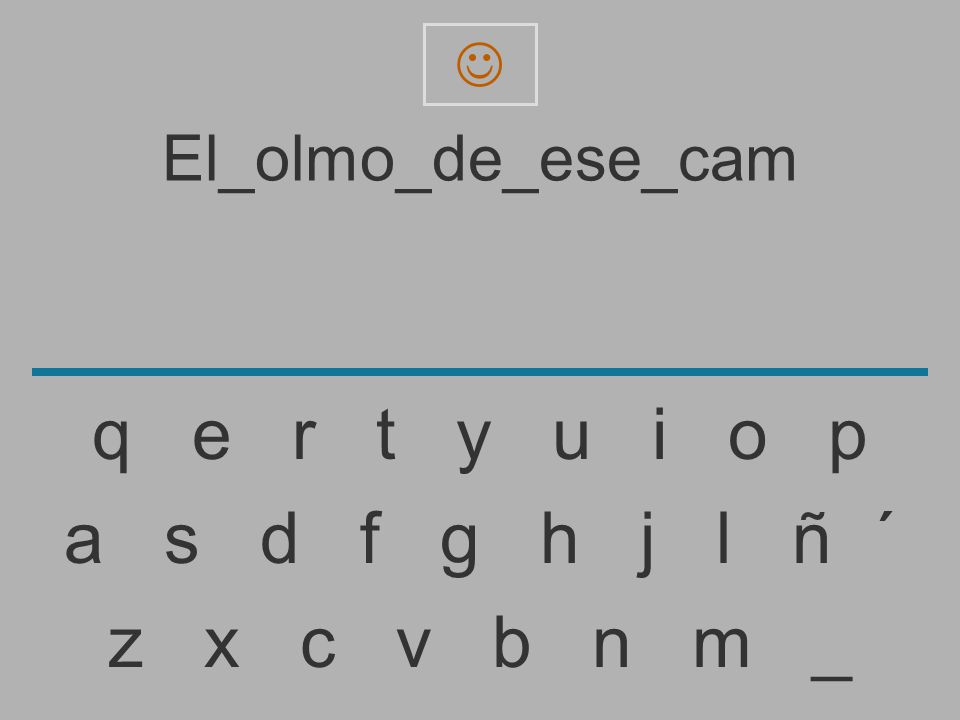 q e r t y u i o p a s d f g h j l ñ ´ z x c v b n m _