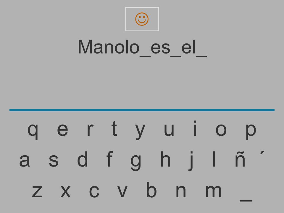  Manolo_es_el_. q e r t y u i o p.