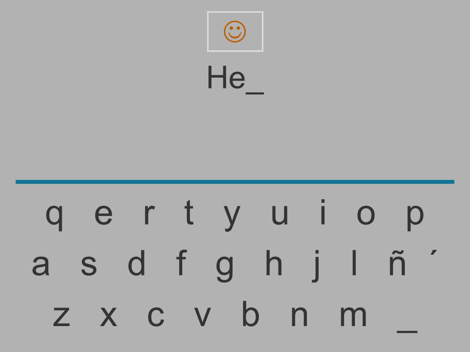  He_. q e r t y u i o p.