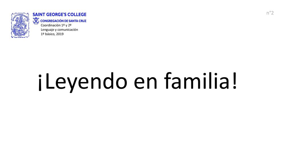 n°2 Coordinación 1º y 2º Lenguaje y comunicación 1º básico, 2019 ¡Leyendo en familia!