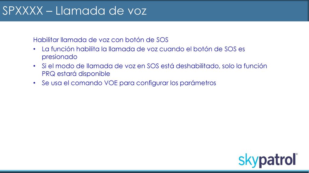 SPXXXX – Llamada de voz Habilitar llamada de voz con botón de SOS
