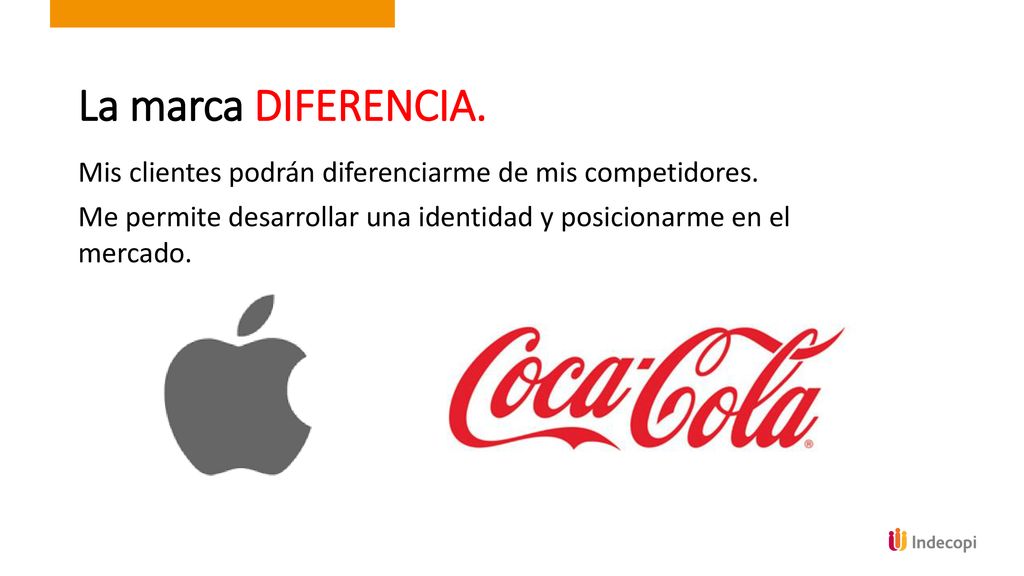 La marca DIFERENCIA. Mis clientes podrán diferenciarme de mis competidores.