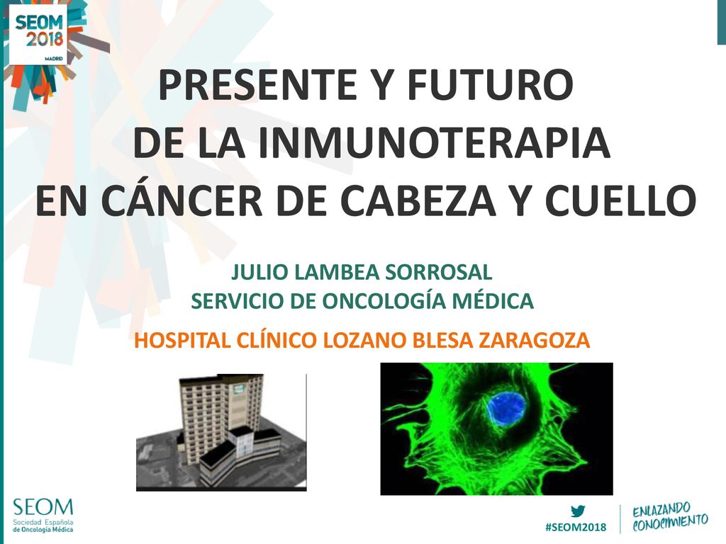 PRESENTE Y FUTURO DE LA INMUNOTERAPIA EN CÁNCER DE CABEZA Y CUELLO