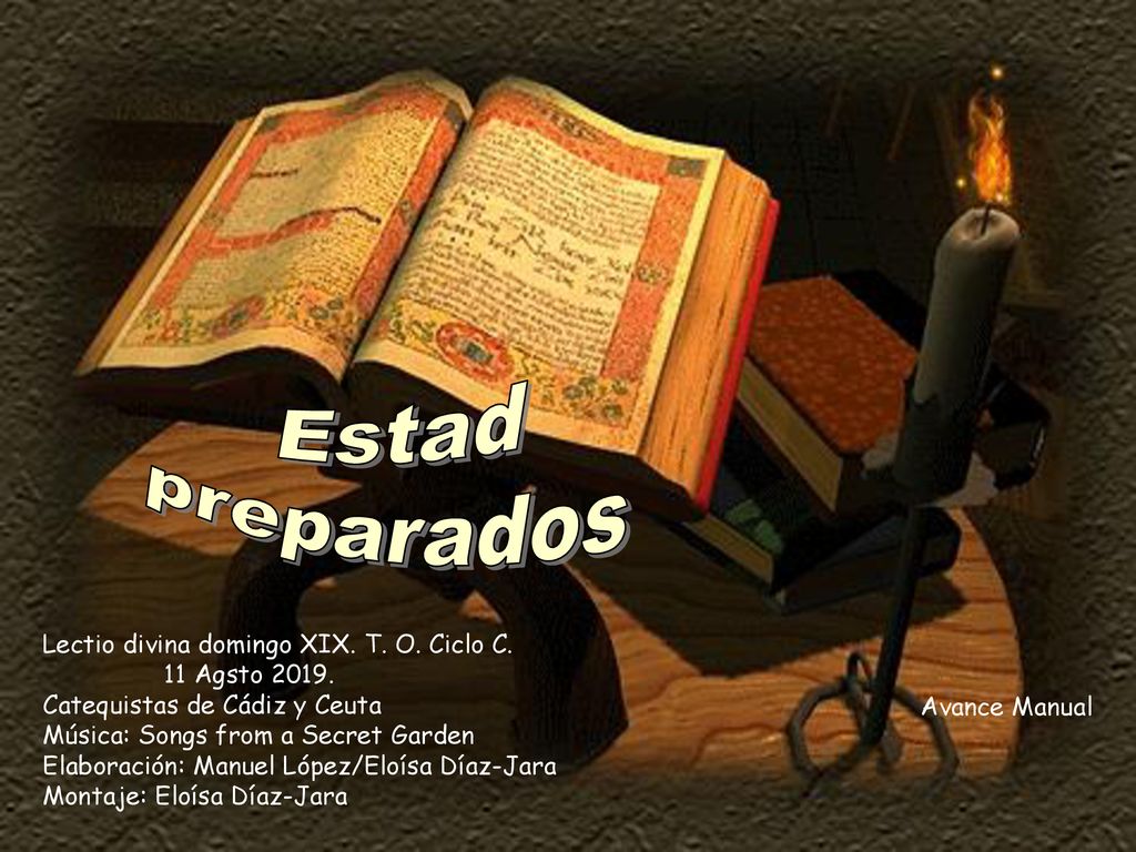 Estad preparados Lectio divina domingo XIX. T. O. Ciclo C.