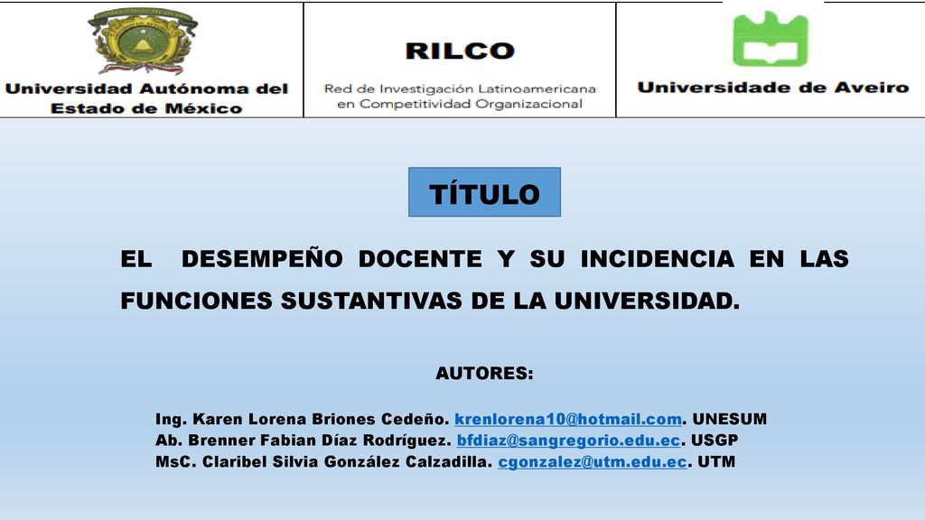 EL DESEMPEÑO DOCENTE Y SU INCIDENCIA EN LAS FUNCIONES SUSTANTIVAS DE LA UNIVERSIDAD.
