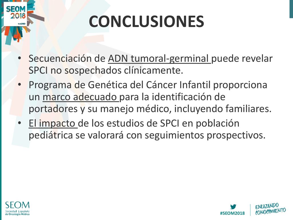 CONCLUSIONES Secuenciación de ADN tumoral-germinal puede revelar SPCI no sospechados clínicamente.