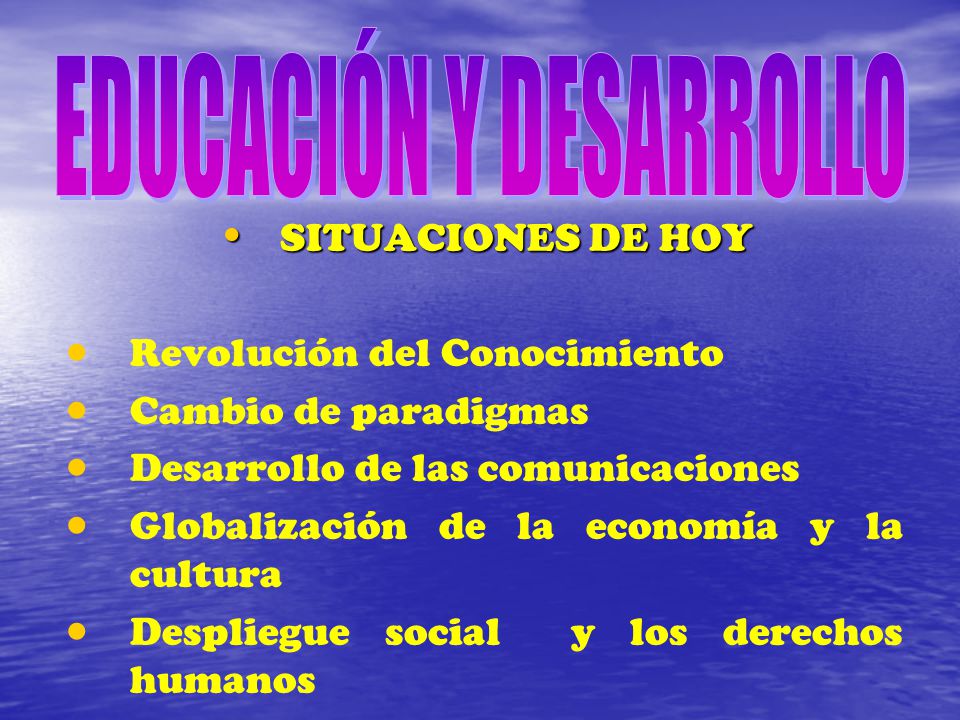 EDUCACIÓN Y DESARROLLO