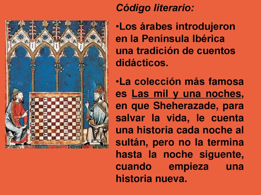 Código literario: Los árabes introdujeron en la Península Ibérica una tradición de cuentos didácticos.