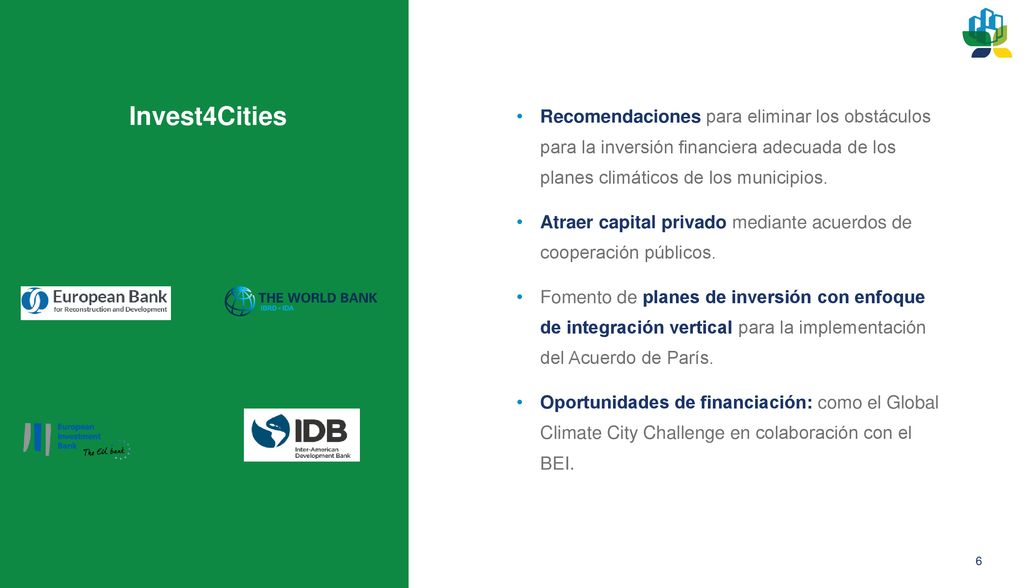 Invest4Cities Recomendaciones para eliminar los obstáculos para la inversión financiera adecuada de los planes climáticos de los municipios.