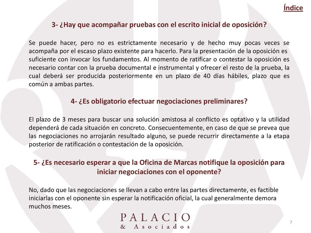 3- ¿Hay que acompañar pruebas con el escrito inicial de oposición