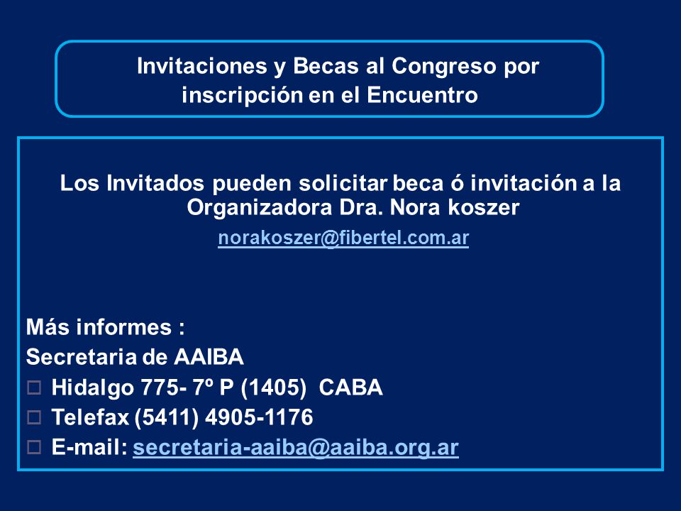 Invitaciones y Becas al Congreso por inscripción en el Encuentro