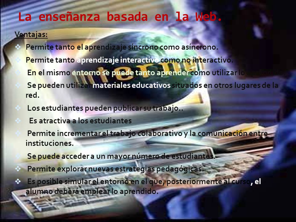 La enseñanza basada en la Web.