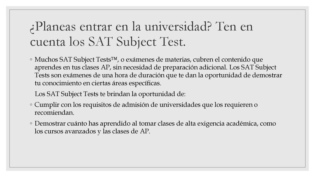 ¿Planeas entrar en la universidad Ten en cuenta los SAT Subject Test.