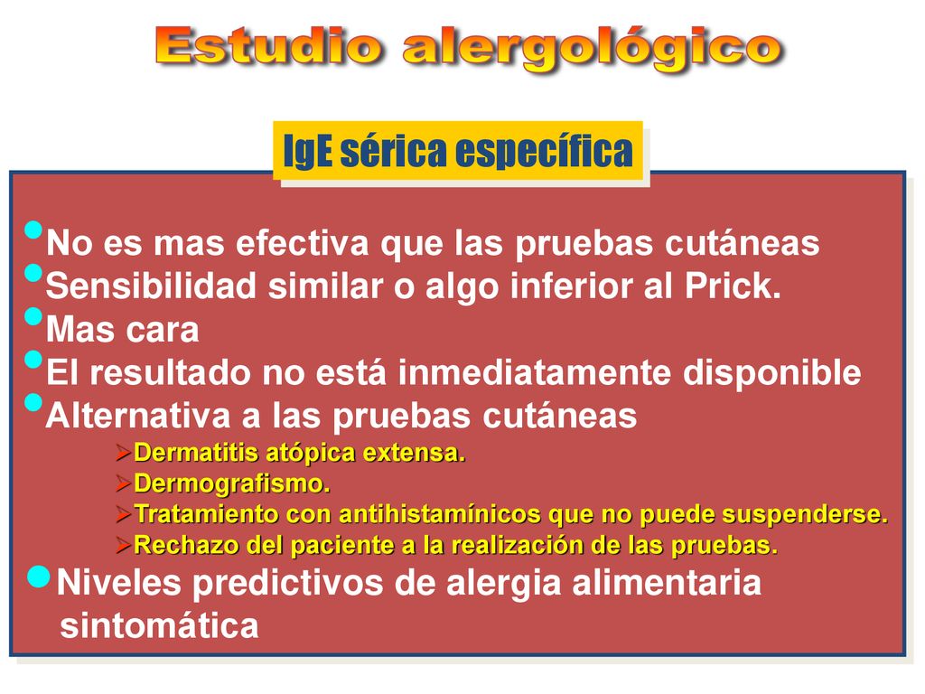 IgE sérica específica No es mas efectiva que las pruebas cutáneas