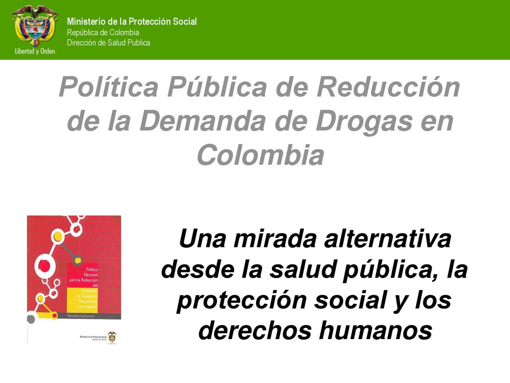 Política Pública de Reducción de la Demanda de Drogas en Colombia