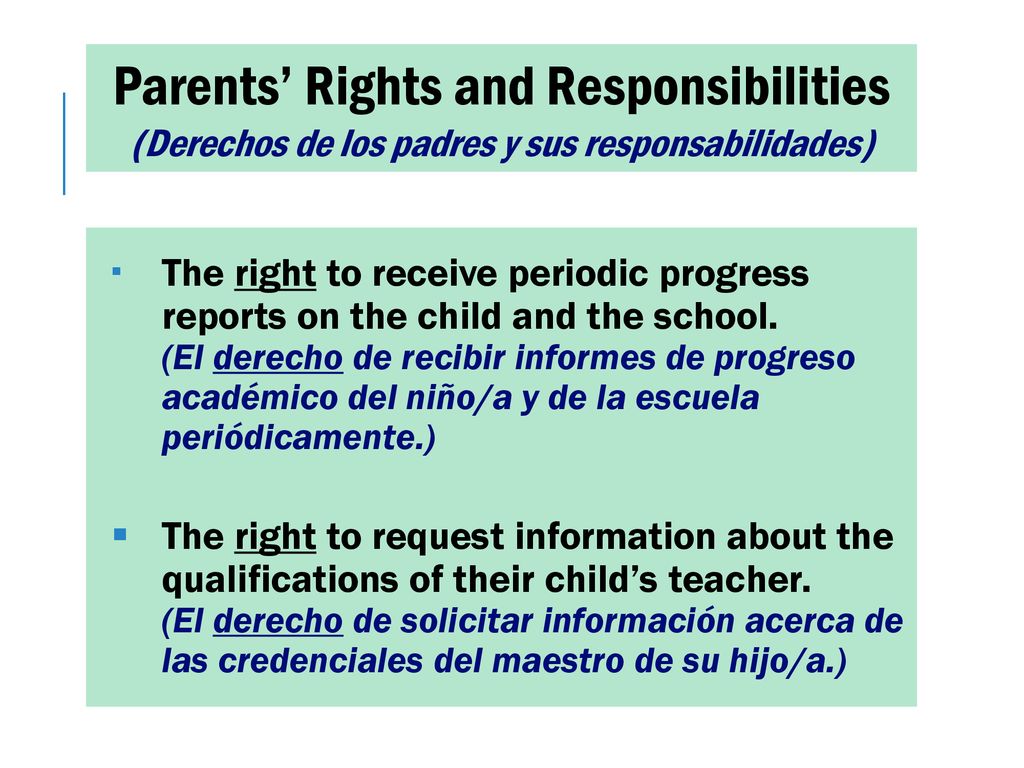 Parents’ Rights and Responsibilities (Derechos de los padres y sus responsabilidades)