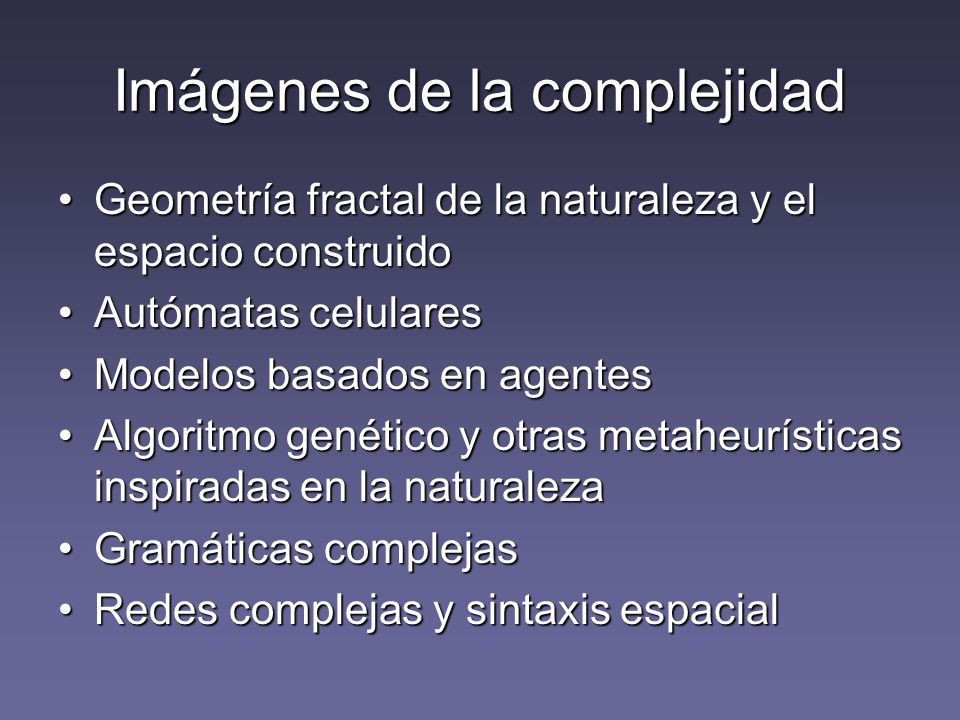 Imágenes de la complejidad