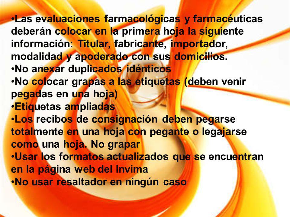 Las evaluaciones farmacológicas y farmacéuticas deberán colocar en la primera hoja la siguiente información: Titular, fabricante, importador, modalidad y apoderado con sus domicilios.