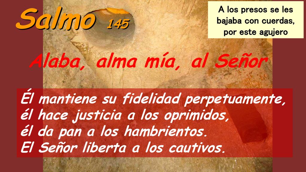 A los presos se les bajaba con cuerdas, por este agujero