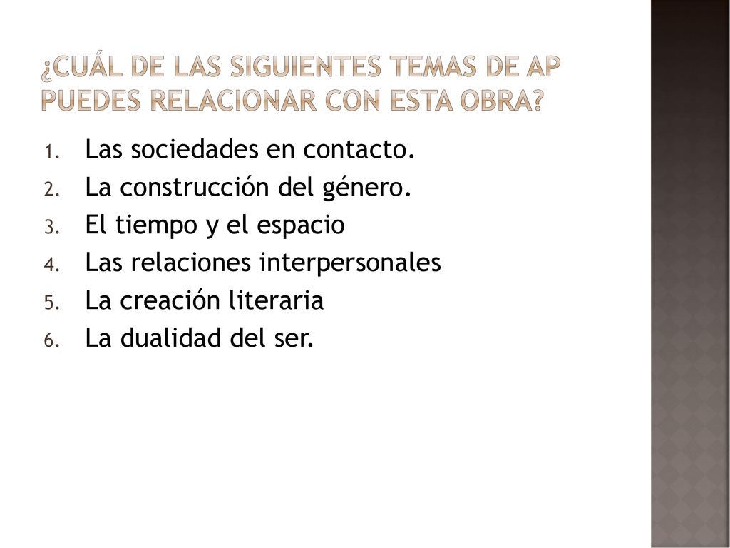 ¿CUÁL DE LAS SIGUIENTES TEMAS DE AP PUEDES RELACIONAR CON ESTA OBRA