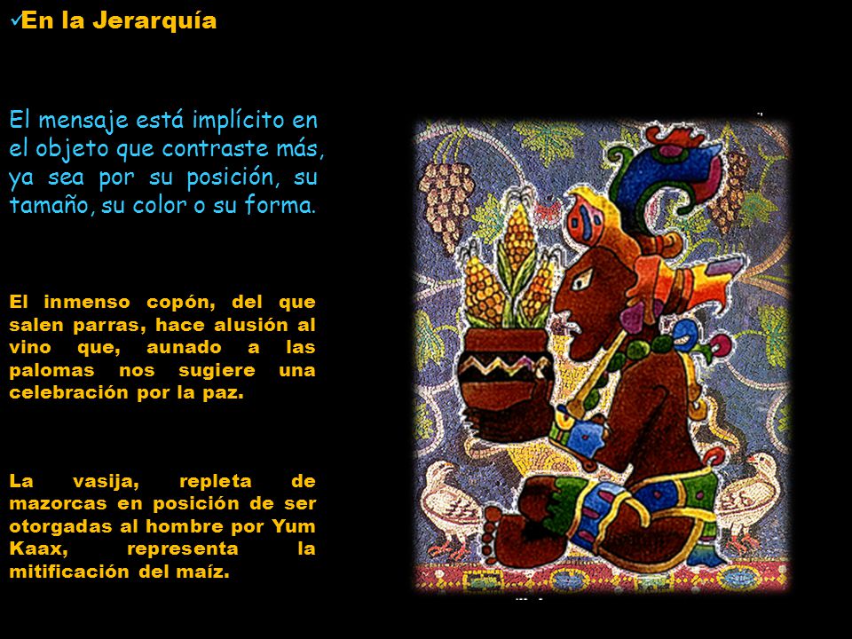 En la Jerarquía El mensaje está implícito en el objeto que contraste más, ya sea por su posición, su tamaño, su color o su forma.