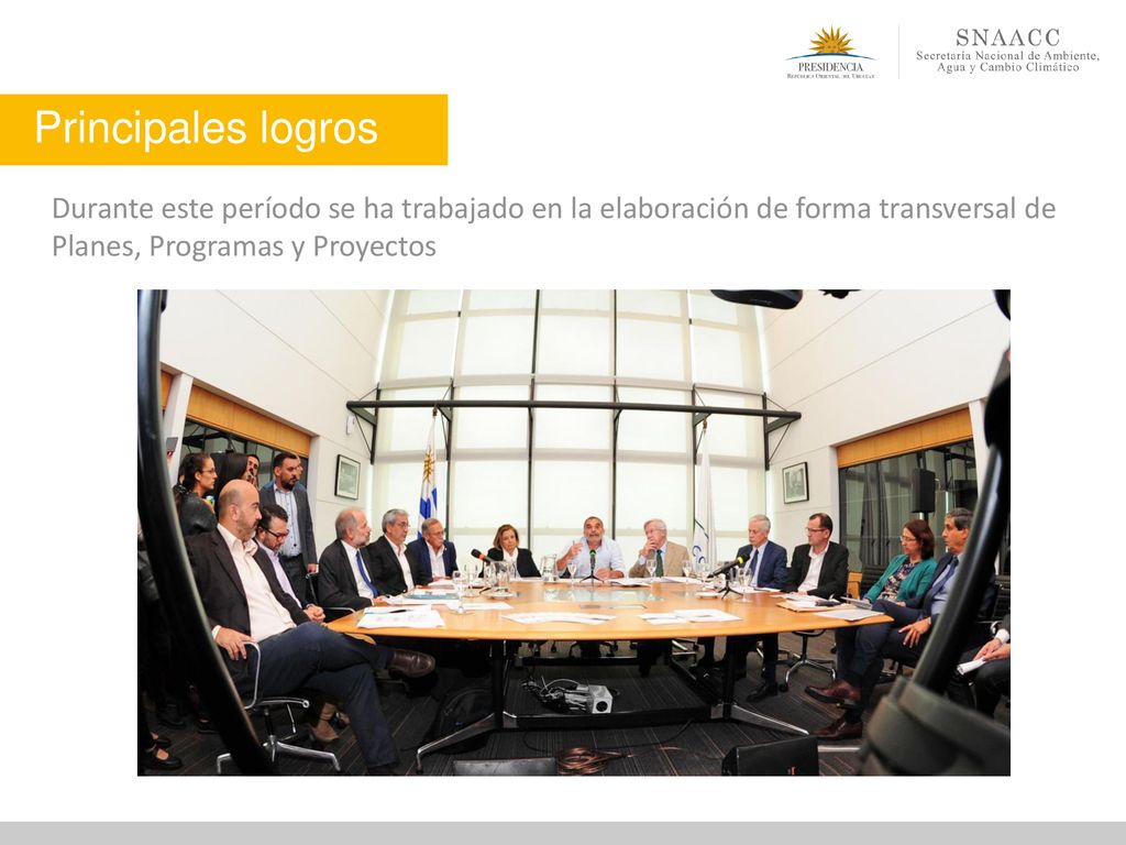 Principales logros Durante este período se ha trabajado en la elaboración de forma transversal de Planes, Programas y Proyectos.