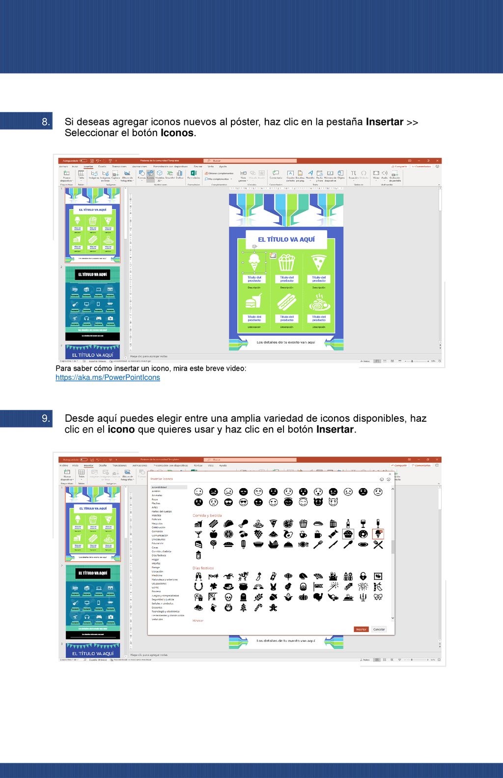Si deseas agregar iconos nuevos al póster, haz clic en la pestaña Insertar >> Seleccionar el botón Iconos.