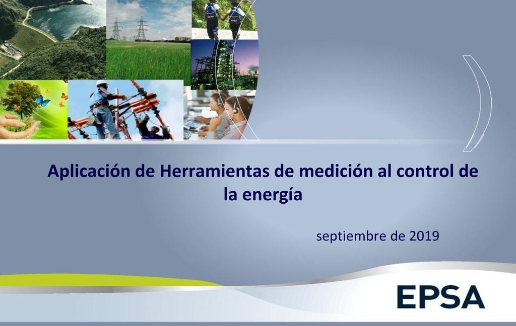 Aplicación de Herramientas de medición al control de la energía