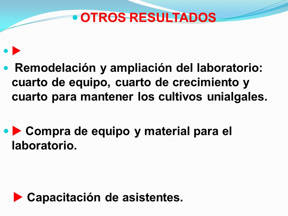 OTROS RESULTADOS  Compra de equipo y material para el laboratorio.