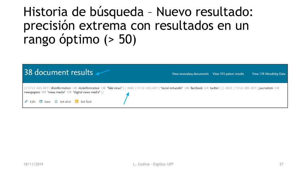 Historia de búsqueda – Nuevo resultado: precisión extrema con resultados en un rango óptimo (> 50) 18/11/2019.