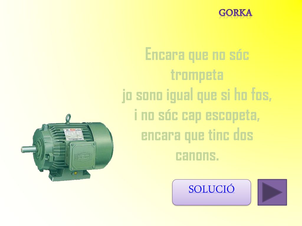 Encara que no sóc trompeta jo sono igual que si ho fos,