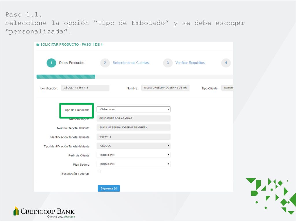 Paso 1.1. Seleccione la opción tipo de Embozado y se debe escoger personalizada .