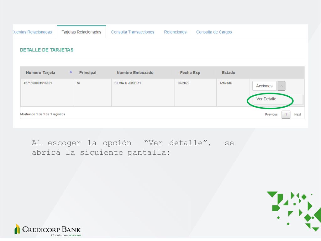 Al escoger la opción Ver detalle , se abrirá la siguiente pantalla: