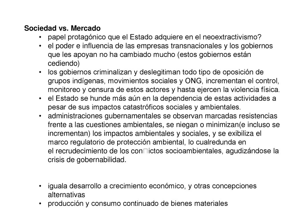 Sociedad vs. Mercado papel protagónico que el Estado adquiere en el neoextractivismo