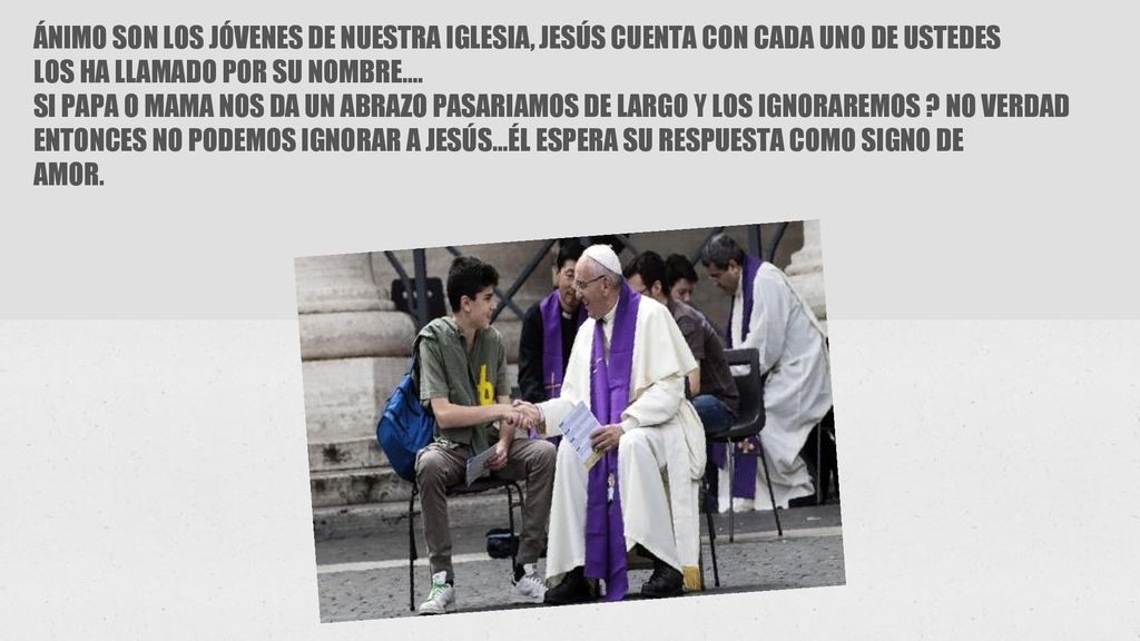 ÁNIMO SON LOS JÓVENES DE NUESTRA IGLESIA, JESÚS CUENTA CON CADA UNO DE USTEDES