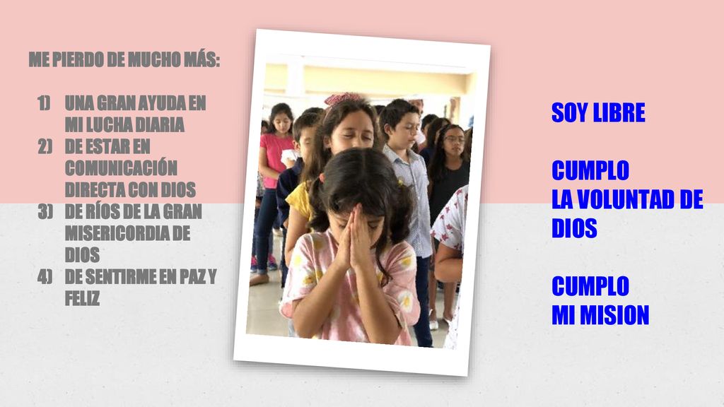 SOY LIBRE CUMPLO LA VOLUNTAD DE DIOS CUMPLO MI MISION