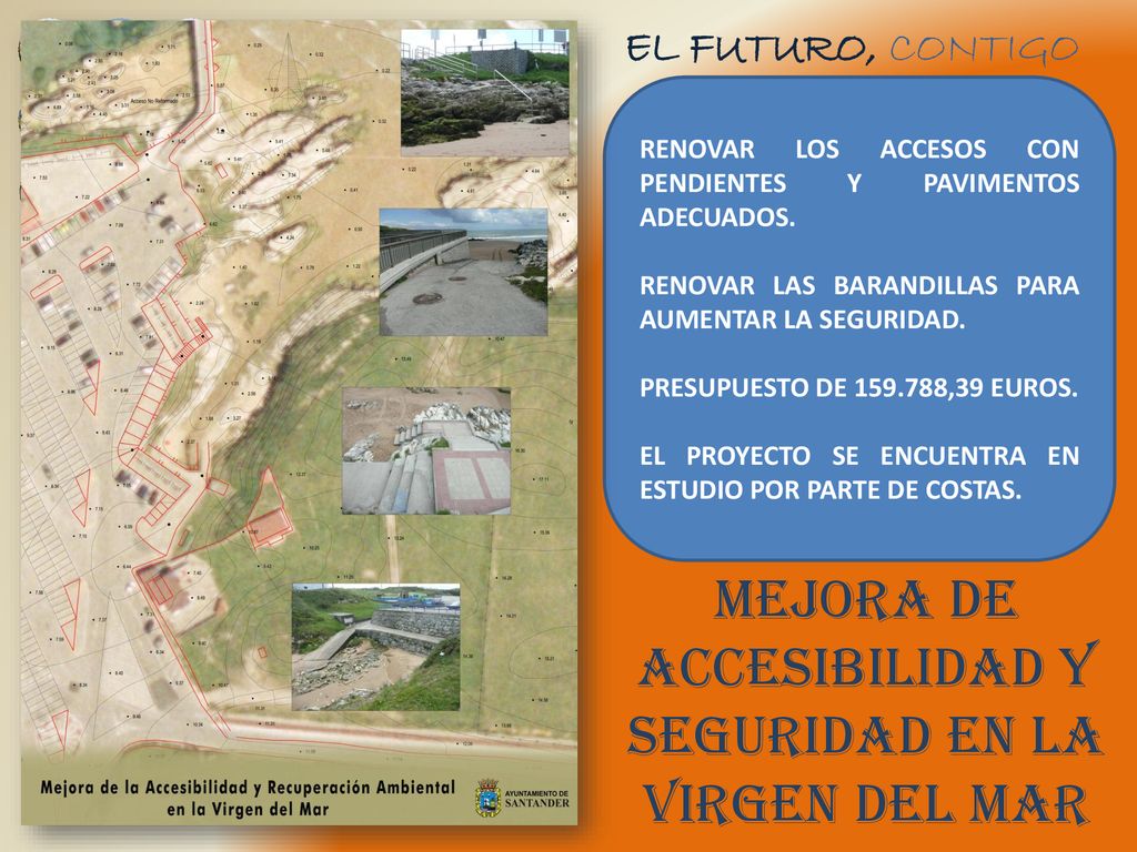 MEJORA DE ACCESIBILIDAD Y SEGURIDAD EN LA VIRGEN DEL MAR