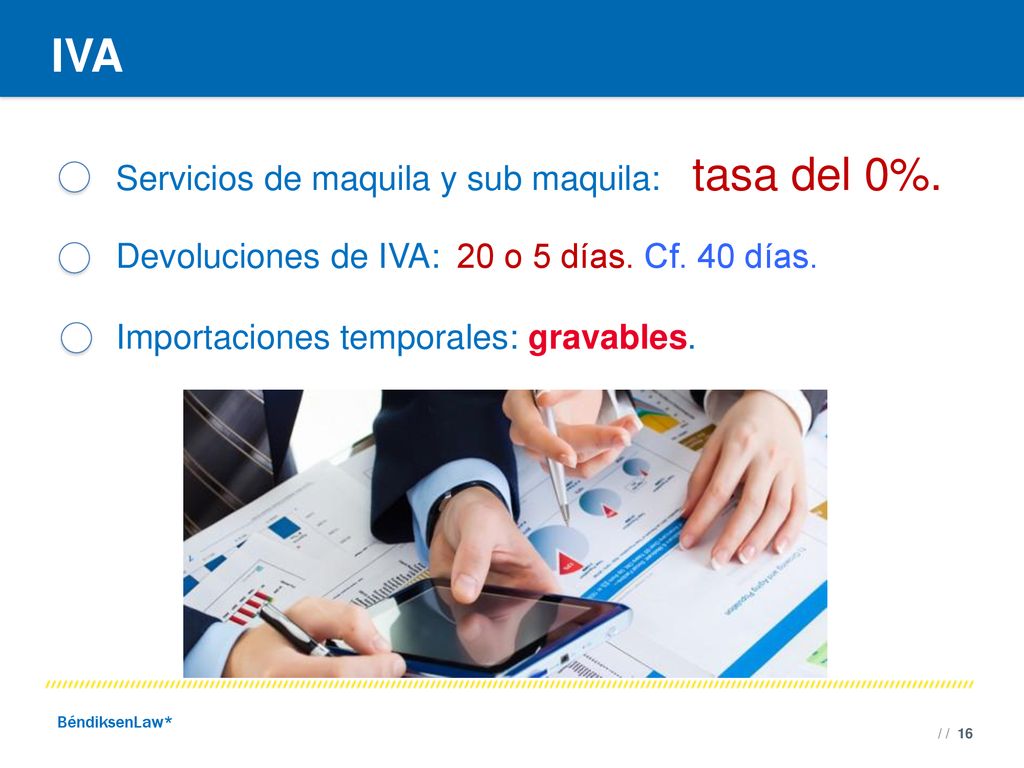 IVA Servicios de maquila y sub maquila: tasa del 0%.