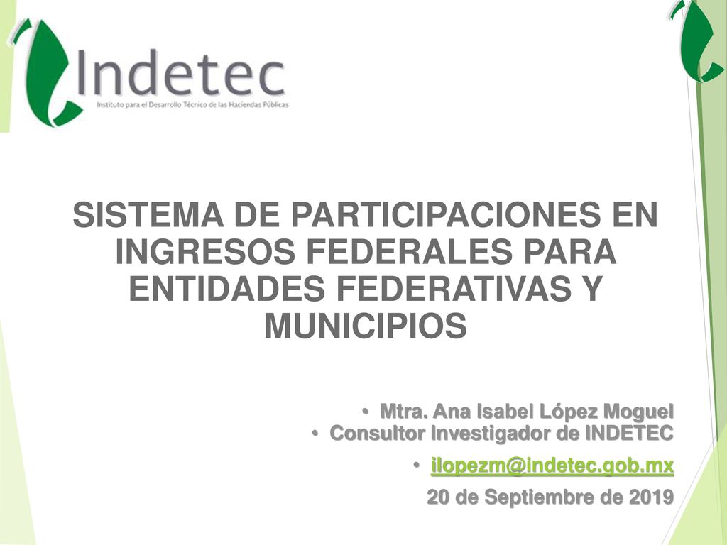 SISTEMA DE PARTICIPACIONES EN INGRESOS FEDERALES PARA ENTIDADES FEDERATIVAS Y MUNICIPIOS