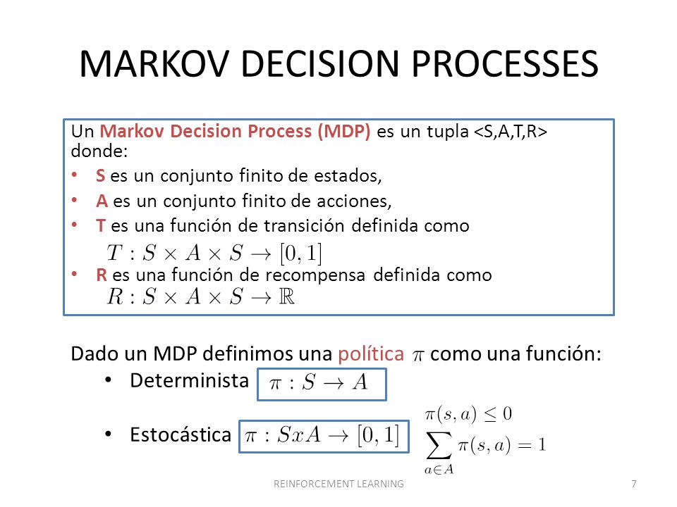 MARKOV DECISION PROCESSES