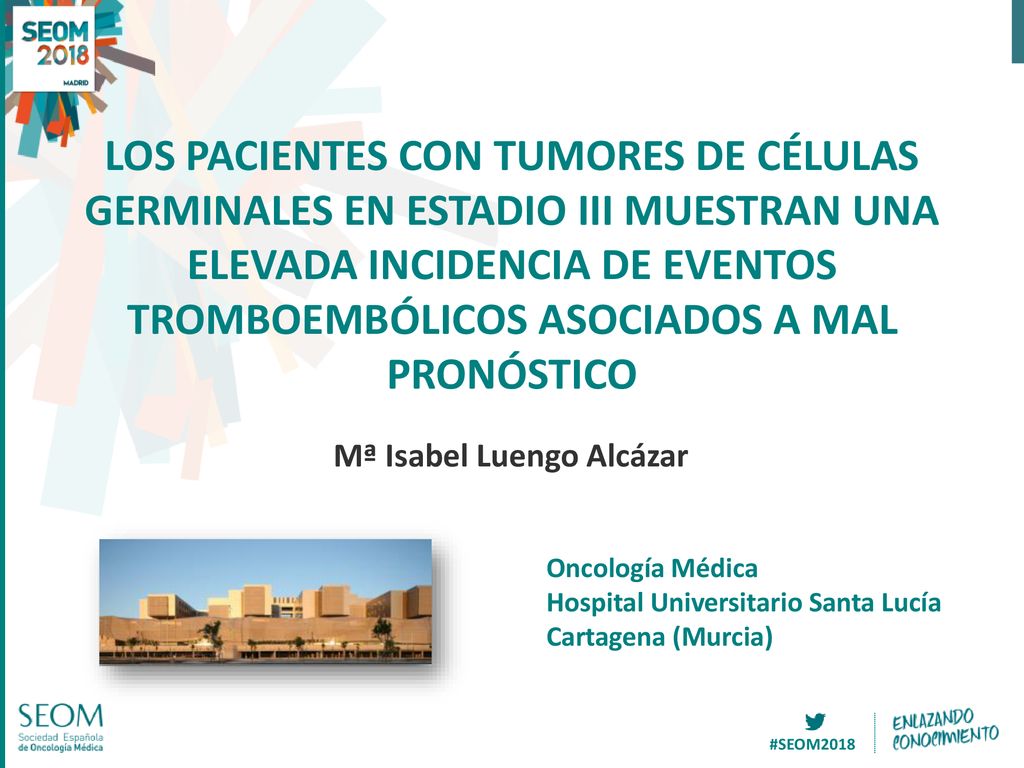 LOS PACIENTES CON TUMORES DE CÉLULAS GERMINALES EN ESTADIO III MUESTRAN UNA ELEVADA INCIDENCIA DE EVENTOS TROMBOEMBÓLICOS ASOCIADOS A MAL PRONÓSTICO